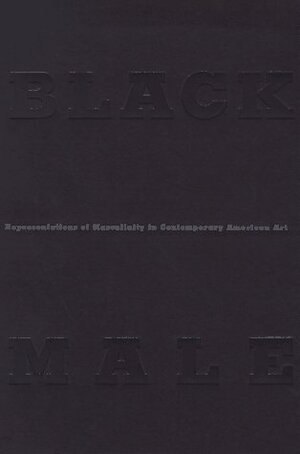 Black Male: Representations of Masculinity in Contemporary American Art by Thelma Golden, Jean-Michel Basquiat