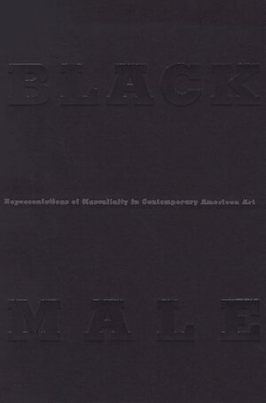Black Male: Representations of Masculinity in Contemporary American Art by Thelma Golden, Jean-Michel Basquiat