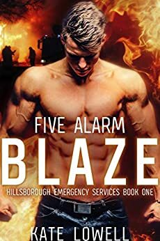 Five Alarm Blaze by Kate Lowell