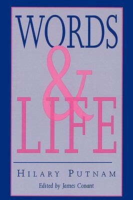 Words and Life by Hilary Putnam