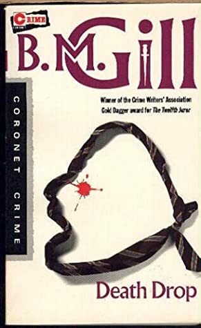 Death Drop by B.M. Gill