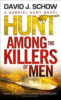Hunt Among the Killers of Men by David J. Schow