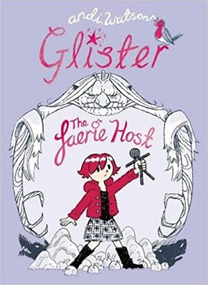 Glister: The Faerie Host by Andi Watson