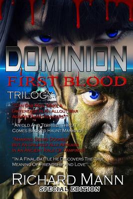 Dominion: First Blood: Aliens vs Vampires by Richard Mann