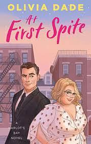 At First Spite by Olivia Dade