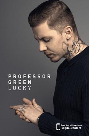 Lucky by Max Leonard, Professor Green