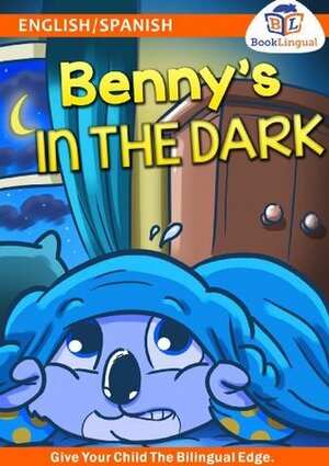 Benny's in the Dark by Goran Pesic, Michael Hodge