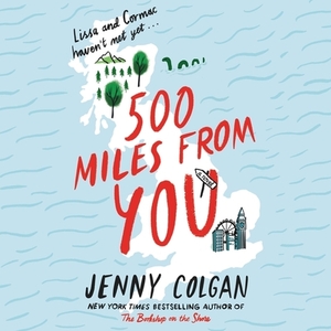 500 Miles from You by Jenny Colgan