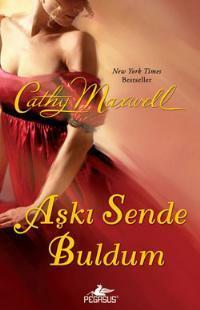 Aşkı Sende Buldum by Cathy Maxwell