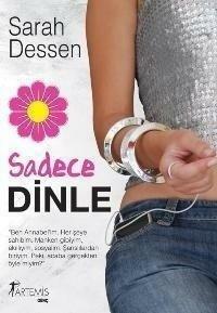 Sadece Dinle by Sarah Dessen