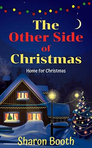 The Other Side of Christmas by Sharon Booth