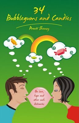 34 Bubblegums and Candies by Preeti Shenoy