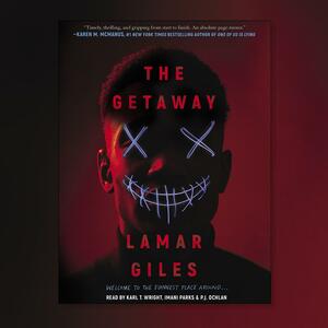 The Getaway by Lamar Giles