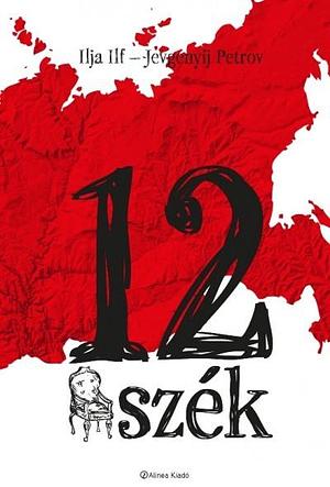 12 szék by Ilya Ilf, Ilya Ilf