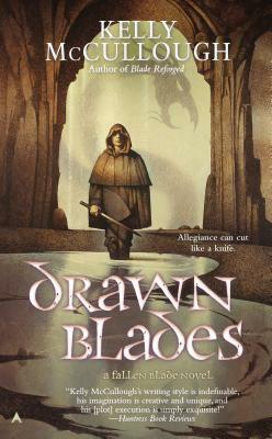 Drawn Blades by Kelly McCullough