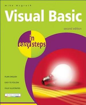 Visual Basic in Easy Steps by Mike McGrath