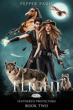 Flight: Feathered Protectors Book 2 by Pepper Paris