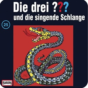 Die drei ??? und die singende Schlange by M.V. Carey