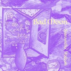 Bad Moon by Samantha Walton
