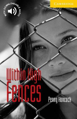 Within High Fences by Penny Hancock