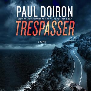 Trespasser by Paul Doiron