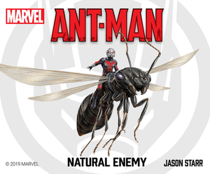 Ant-Man: Natural Enemy by Jason Starr