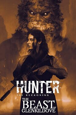 Hunter: The Reckoning — The Beast of Glenkildove by William Brown