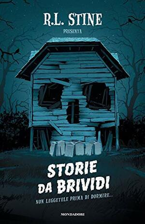 Storie da brividi by R.L. Stine