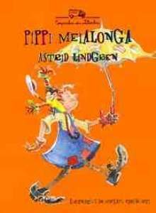 Píppi Meialonga by Astrid Lindgren