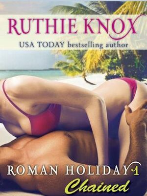 Chained by Ruthie Knox