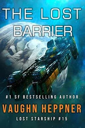 The Lost Barrier by Vaughn Heppner