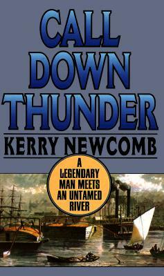 Call Down Thunder by Kerry Newcomb