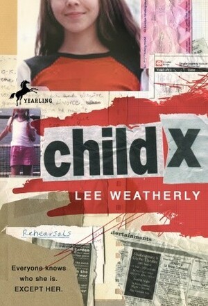 Child X by Lee Weatherly