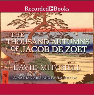 The Thousand Autumns of Jacob de Zoet by David Mitchell