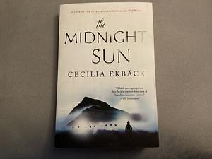 The Midnight Sun by Cecilia Ekbäck, Cecilia Ekbäck