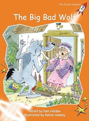 The Big Bad Wolf by Pam Holden