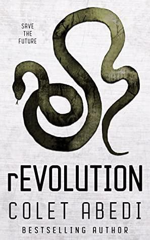 Revolution by Colet Abedi