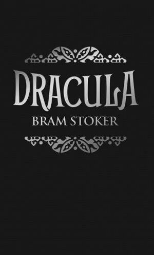 Dracula by Bram Stoker