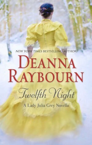 Twelfth Night by Deanna Raybourn