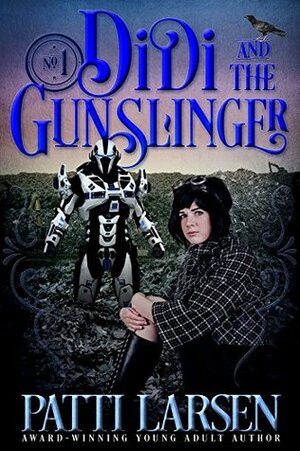 Didi and the Gunslinger by Patti Larsen