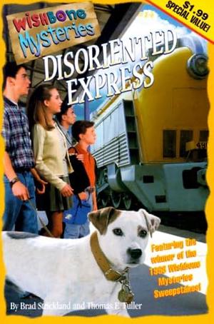 Disoriented Express by Rick Duffield, Thomas E. Fuller, Brad Strickland