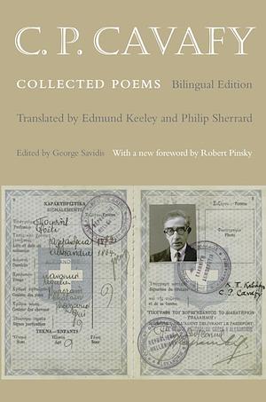 C. P. Cavafy: Collected Poems - Bilingual Edition by C. P. Cavafy