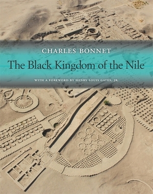 The Black Kingdom of the Nile by Charles Bonnet