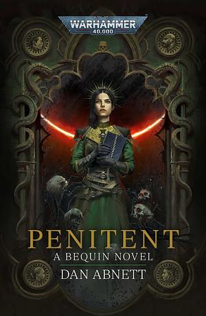 Penitent by Dan Abnett