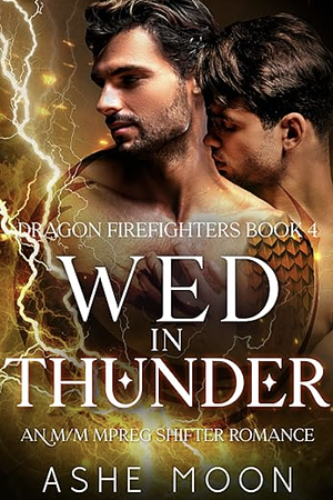 Wed in Thunder by Ashe Moon