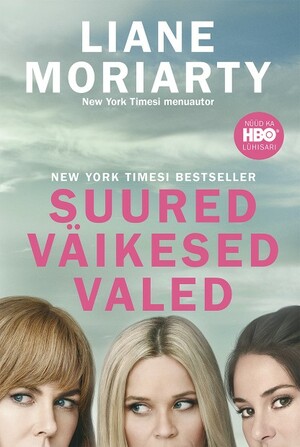 Suured väikesed valed by Liane Moriarty