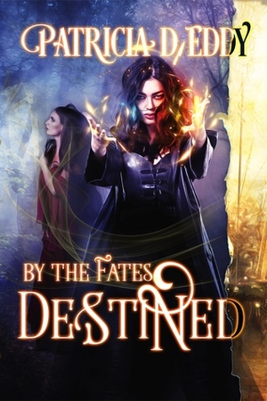 Destined by Patricia D. Eddy