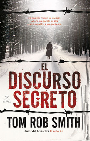 El discurso secreto by Tom Rob Smith, Mónica Rubio Fernández