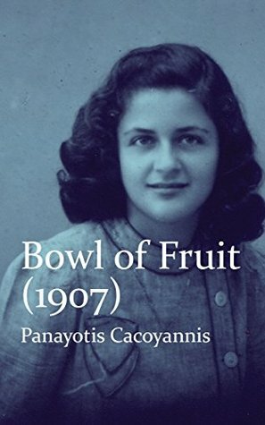 Bowl of Fruit (1907) by Panayotis Cacoyannis