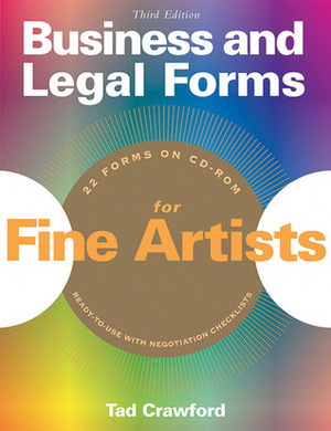 Business And Legal Forms for Fine Artists by Tad Crawford